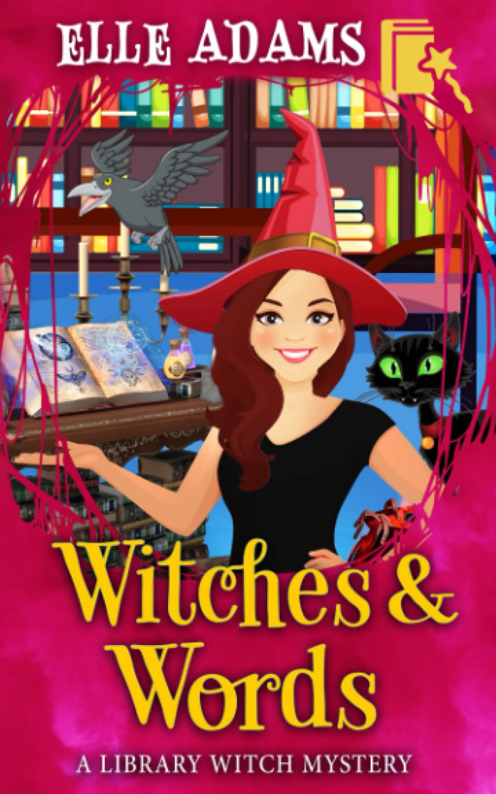 Witches & Words: 4 (A Library Witch Mystery)