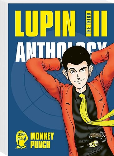 Lupin III (Lupin the Third) - Anthology 1: Best of-Sammelband des Verbrecher-Gentlemans Arsène Lupin