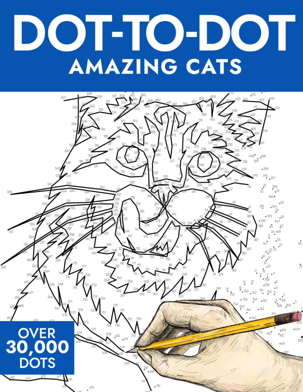 Dot-to-Dot Amazing Cats: 50 Captivating Puzzles with 30,000+ Dots to Connect (A Fun, Relaxing Activity for All Ages) (Dot-to-Dot Puzzle Collection)