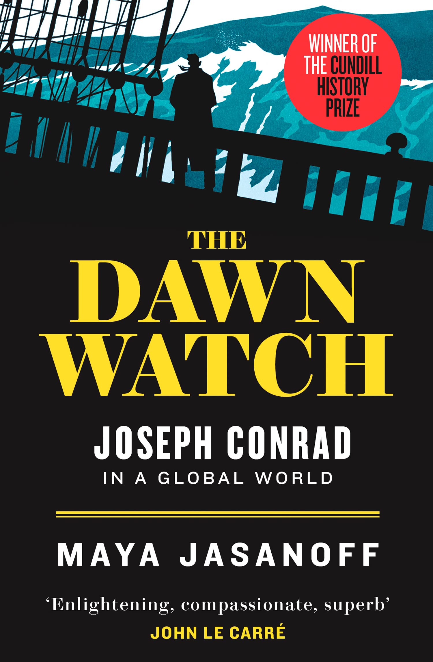 DAWN WATCH PB Joseph Conrad in a Global World by Maya Jasanoff (Paperback Book)