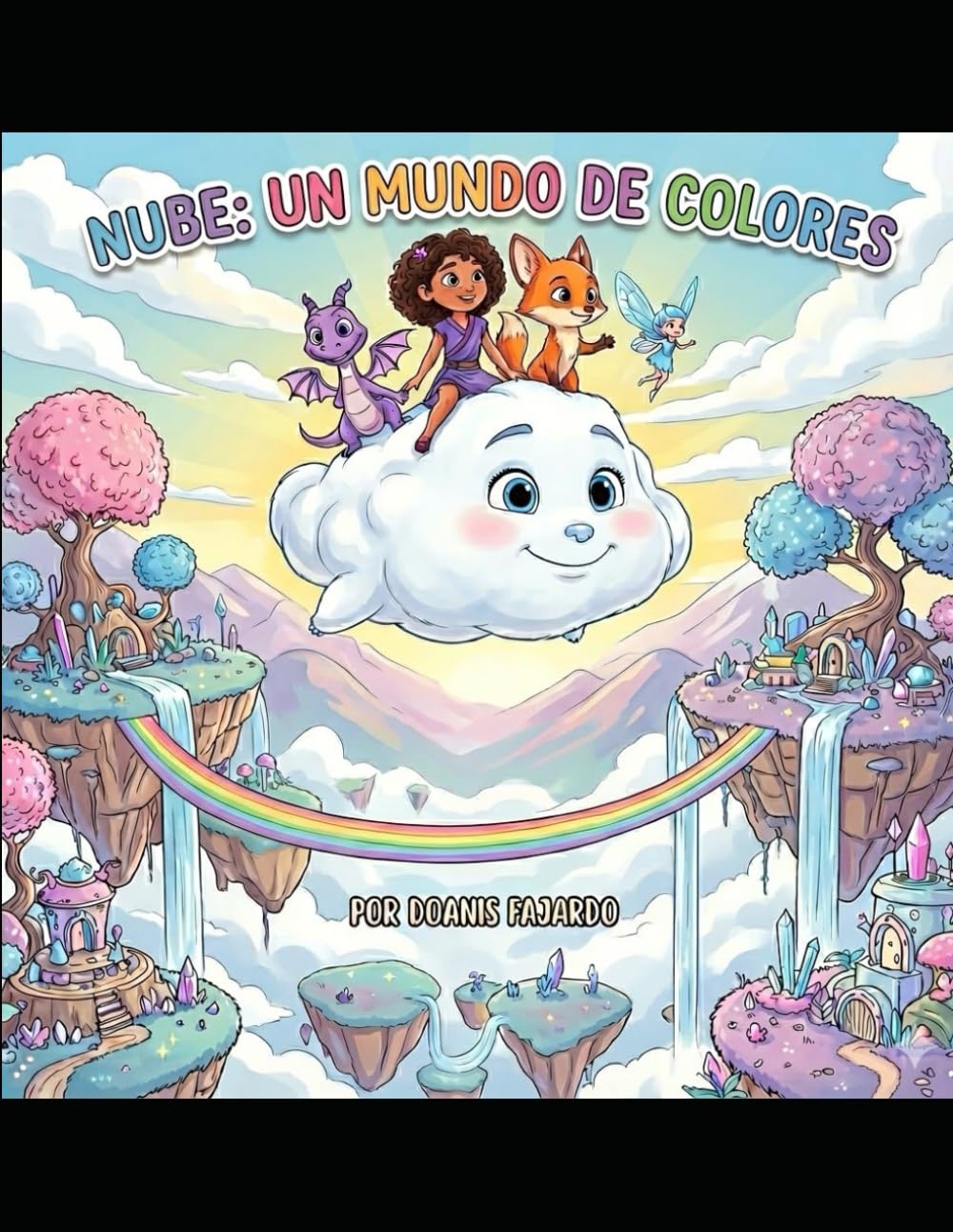 La Nube y el Mundo de Colores: Un libro de colorear lleno de imaginación y creatividad