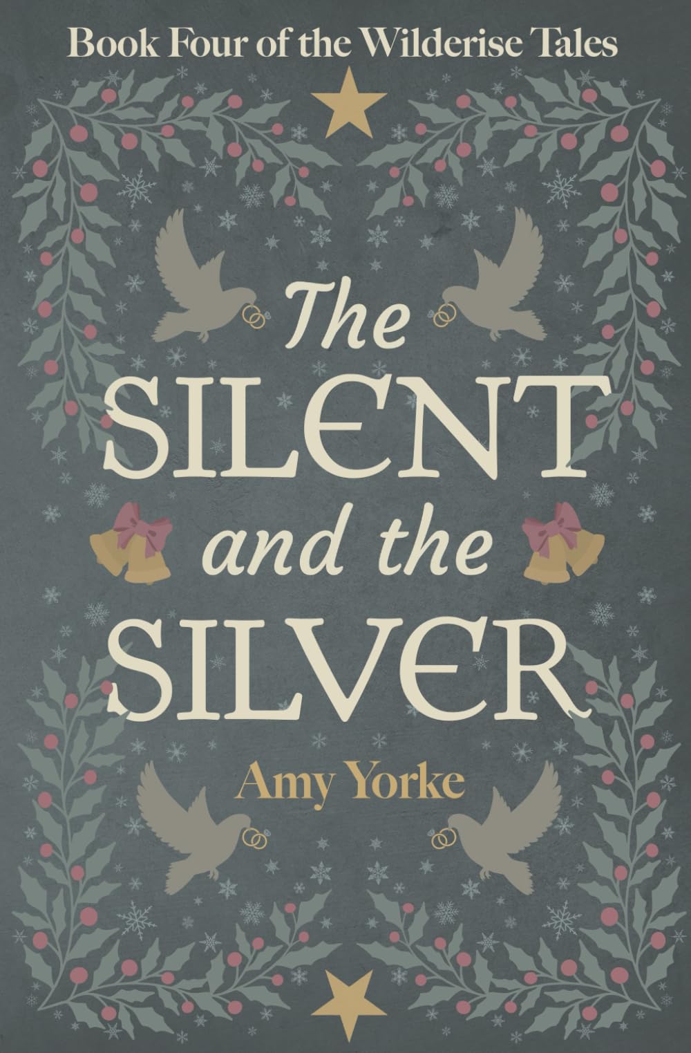 The Silent and the Silver: A Cozy Romantic Fantasy Novel (The Wilderise Tales)