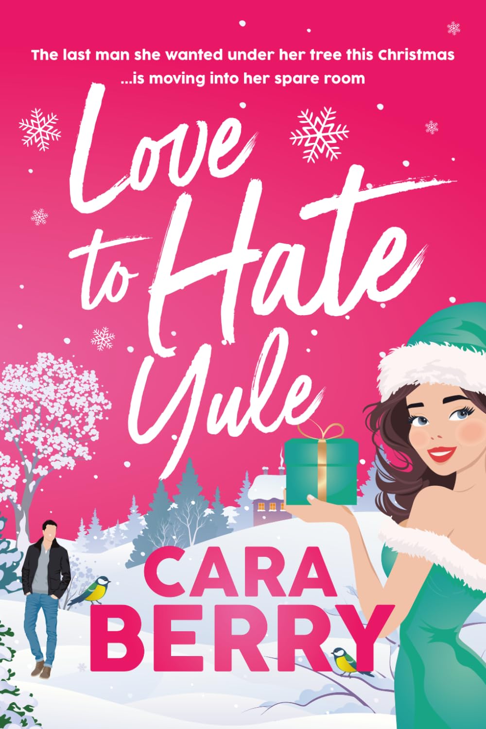 Love to Hate Yule: An uplifting and hilarious Christmas rom-com with grumpy/sunshine, forced proximity, enemies to lovers and small town vibes (Christmas on Myrtle Drive)