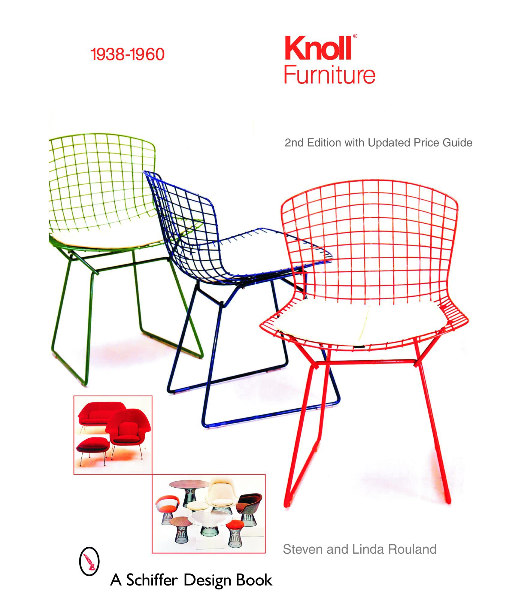 Knoll Furniture: 1938-1960 (Schiffer Design Books)