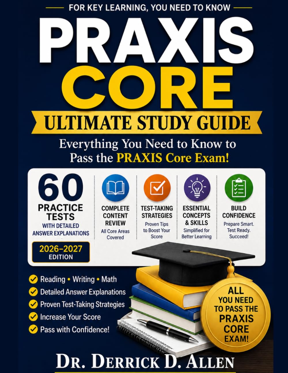 Praxis Core Ultimate Study Guide: Reading, Writing & Mathematics Practice Tests with Proven Test-Taking Strategies (Teacher Certification Mastery Series)