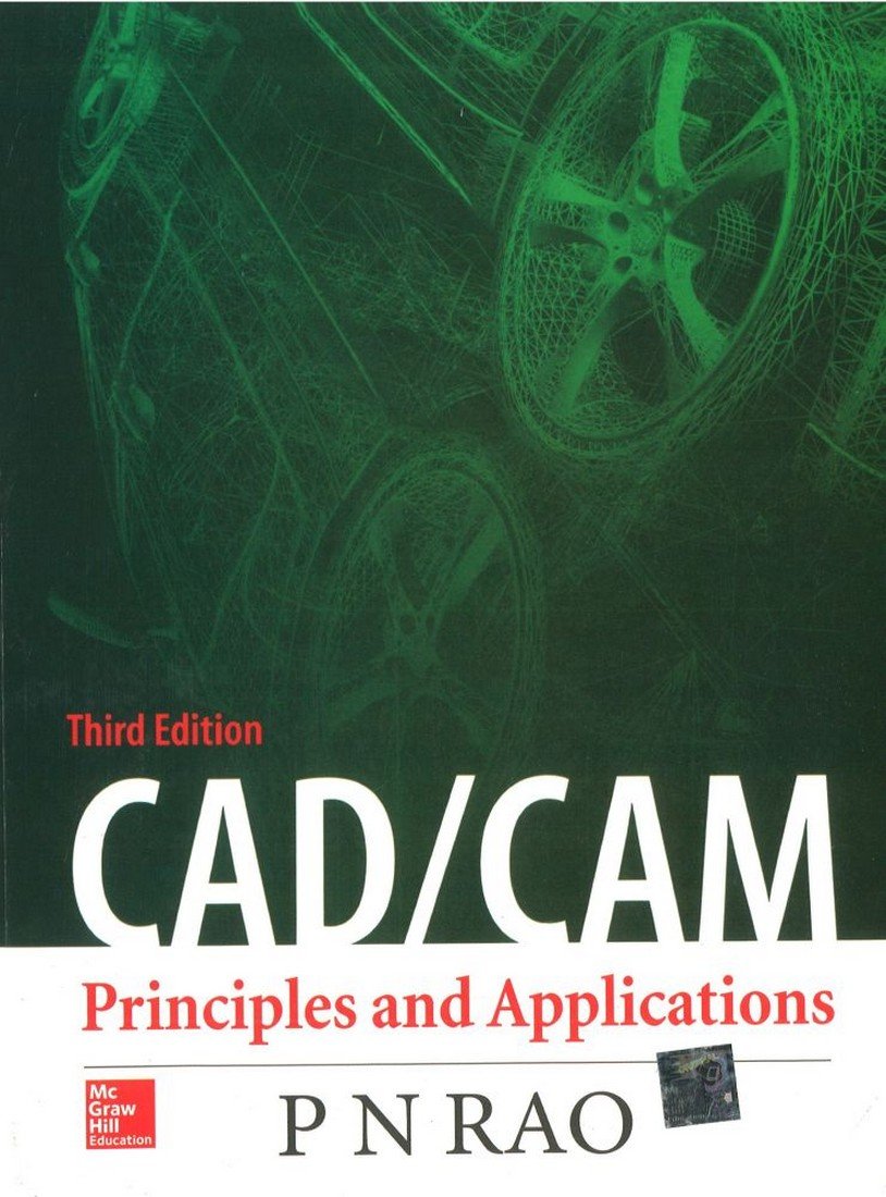 CAD/CAM: Principles and Applications : Rao, P N: Amazon.in: Books