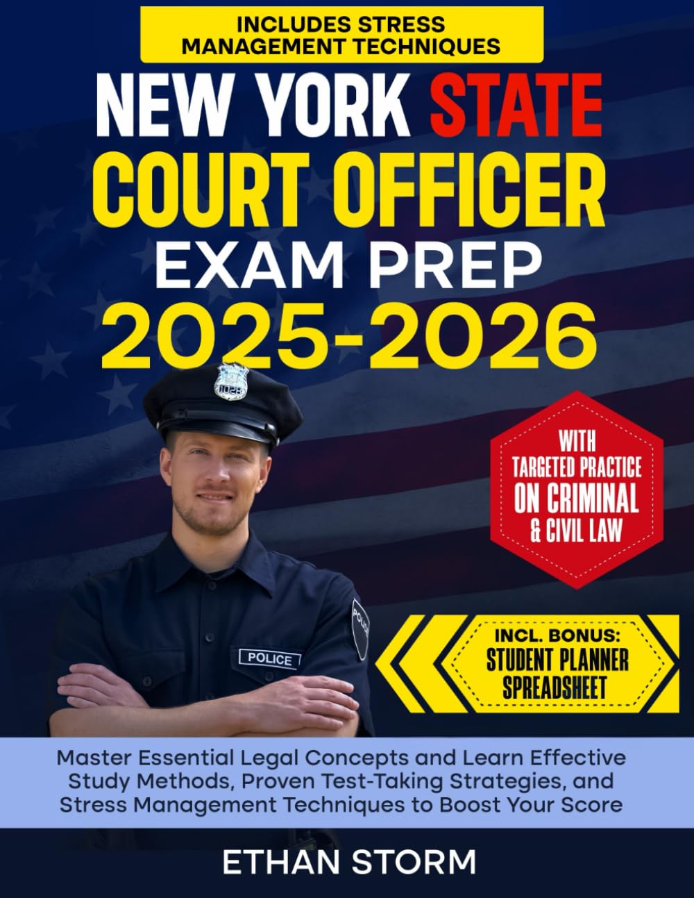 New York State Court Officer Exam Prep 2025-2026: Your Comprehensive Guide to Mastering the NYS Court Officer Test with Practice Questions and Strategies for 2025 Success