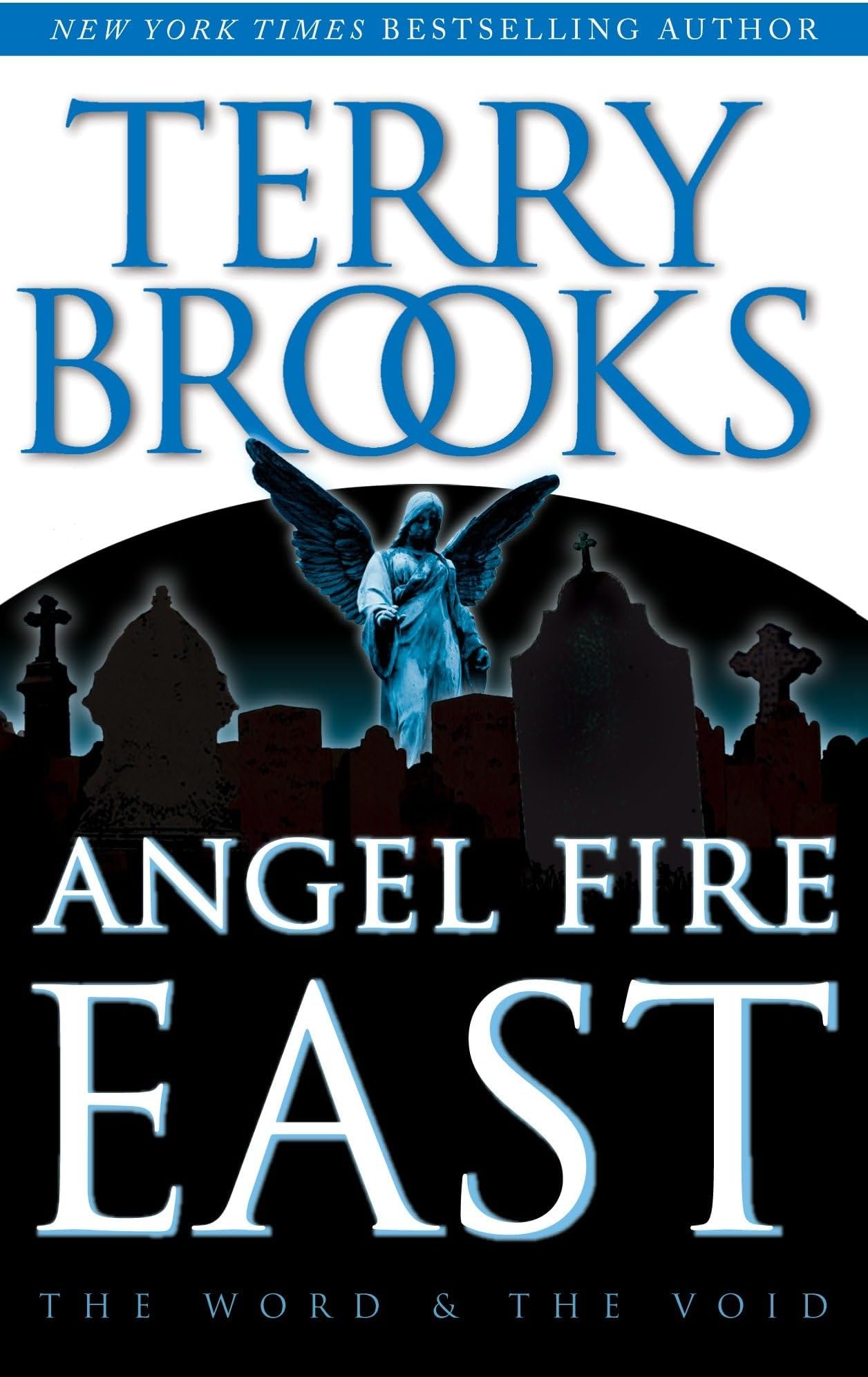 Angel Fire East (The Word and the Void Trilogy, Book 3)