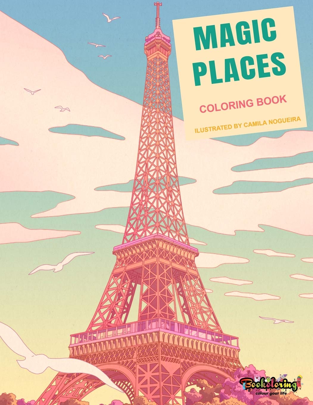 Coloring Book : Magic Places: Adult Coloring Book: travel around the world, cities, buildings and monuments