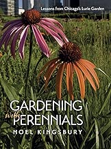 Gardening with Perennials: Lessons from Chicago's Lurie Garden