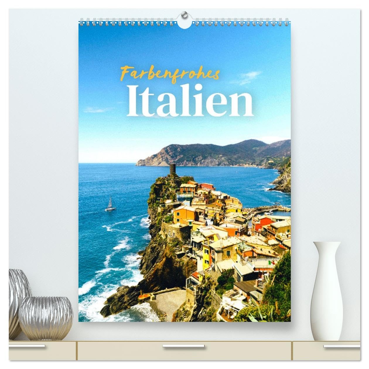 Farbenfrohes Italien (hochwertiger Premium Wandkalender 2026 DIN A2 hoch), Kunstdruck in Hochglanz: Bella, bella Italia! (CALVENDO Orte)