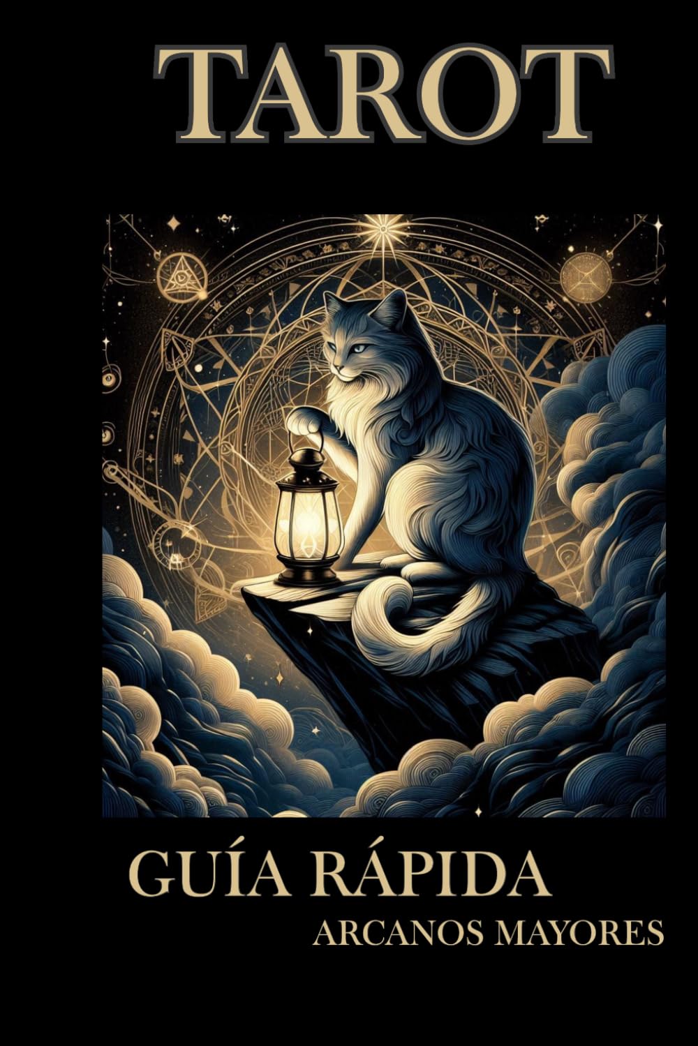 Tarot – Guía rápida para principiantes: Significados de los Arcanos Mayores, interpretaciones y guía para principiantes