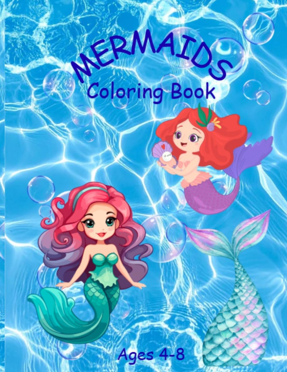 Mermaids Coloring Book: An Underwater Coloring Adventure!