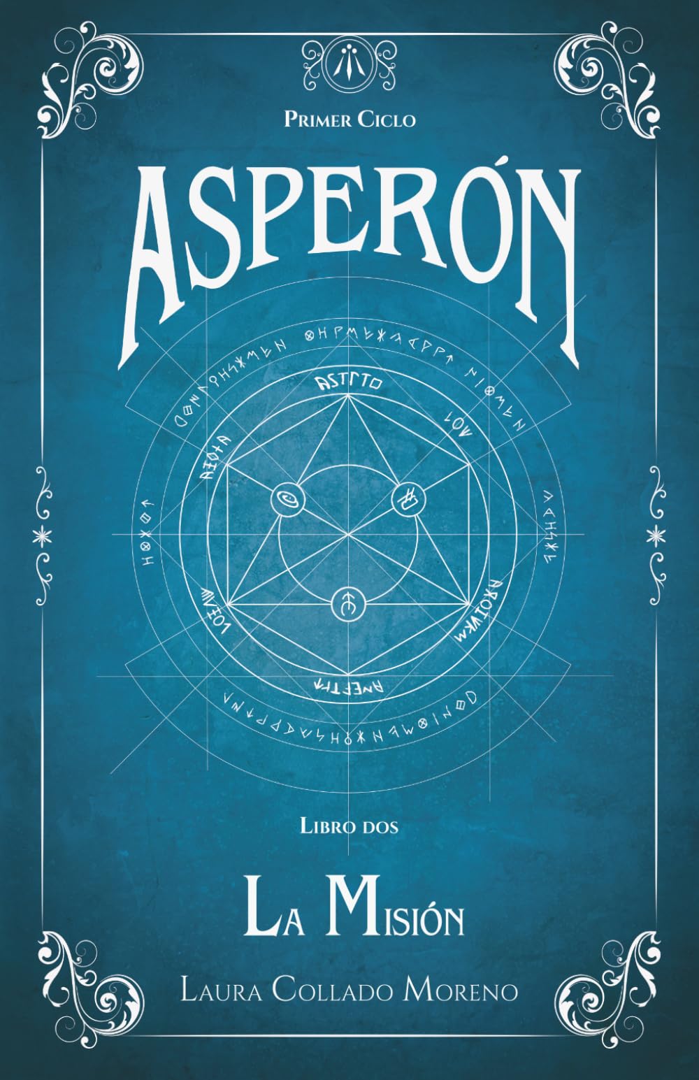 Asperón: La Misión (Asperón (Ciclos de Magia y Poder).)