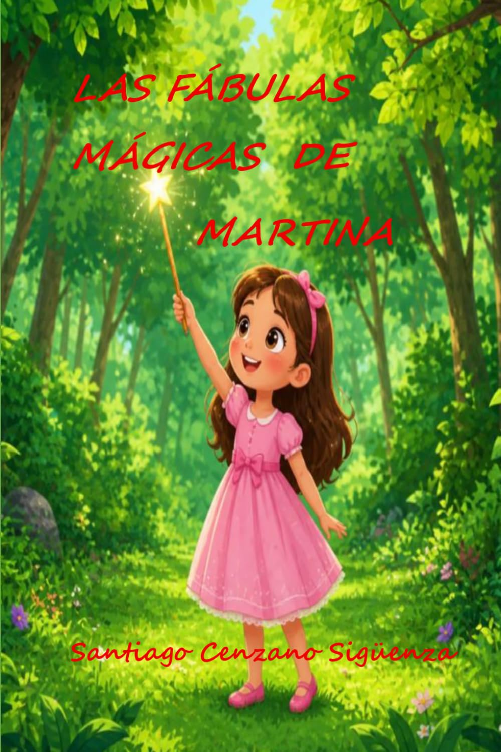 LAS FÁBULAS MÁGICAS DE MARTINA (MARTINA: PASADO, PRESENTE Y FUTURO)