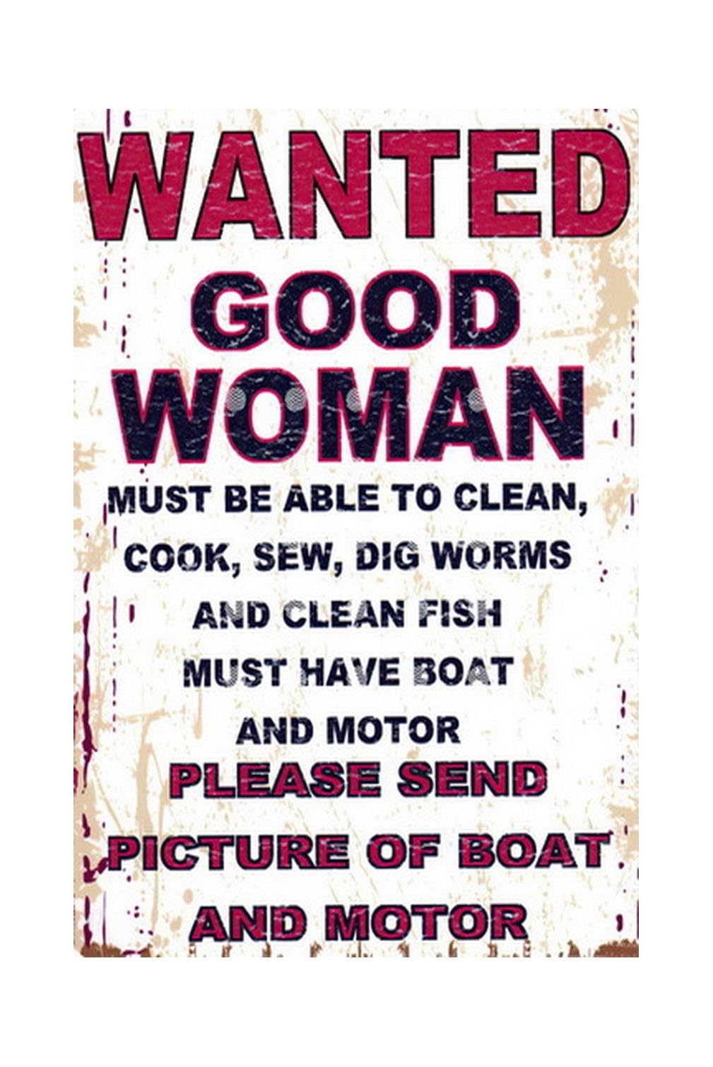 peiyeety Retro Funny Tin Sign Metal Poster Vintage Wall Décor, Wanted Good Woman Must Have Boat and Motor, Humor Wall Art Decor Cute Decorations Gifts for Home Bar Garage Room Plaque 8X12 Inch