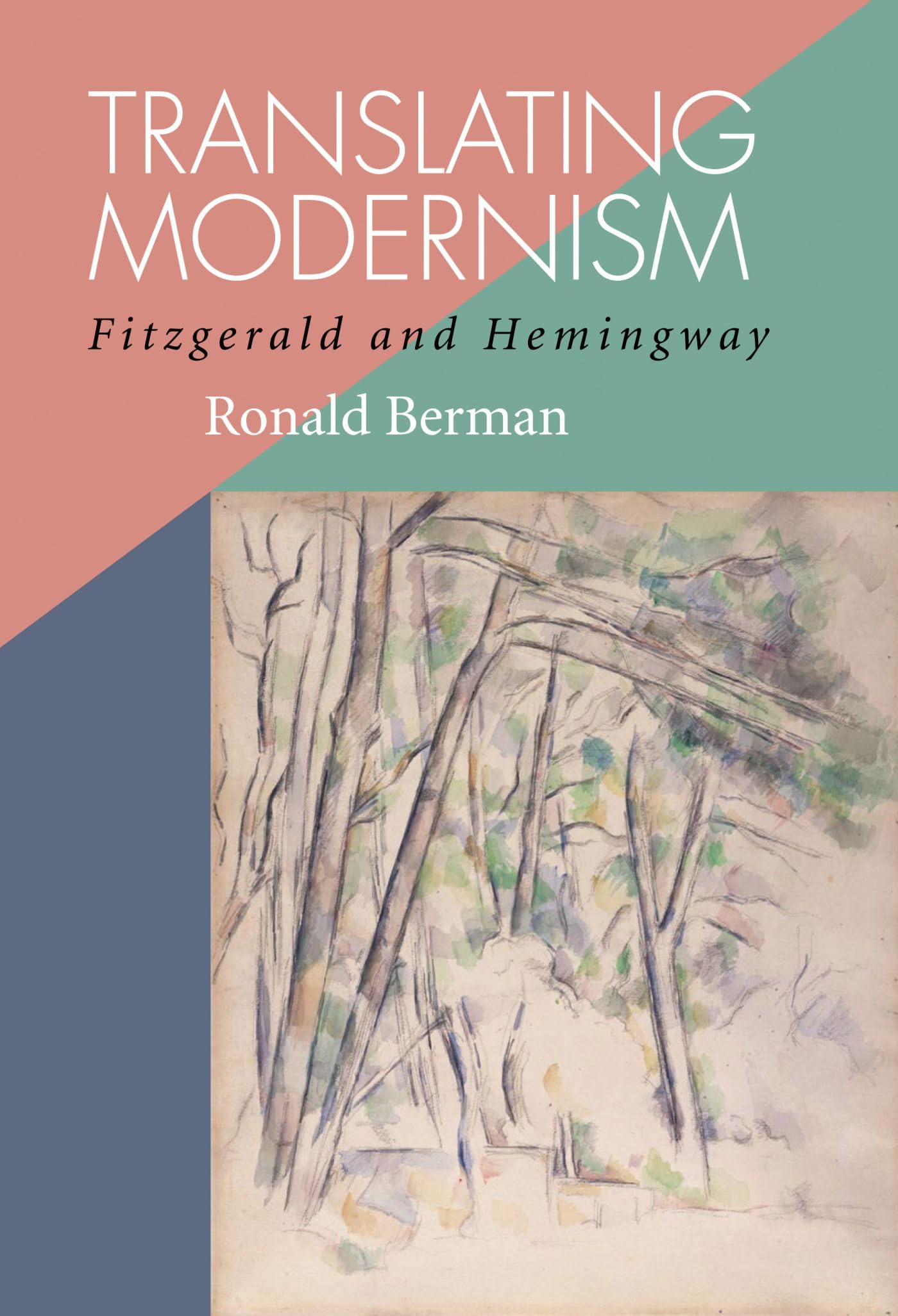 Amazon | Translating Modernism: Fitzgerald and Hemingway | Berman