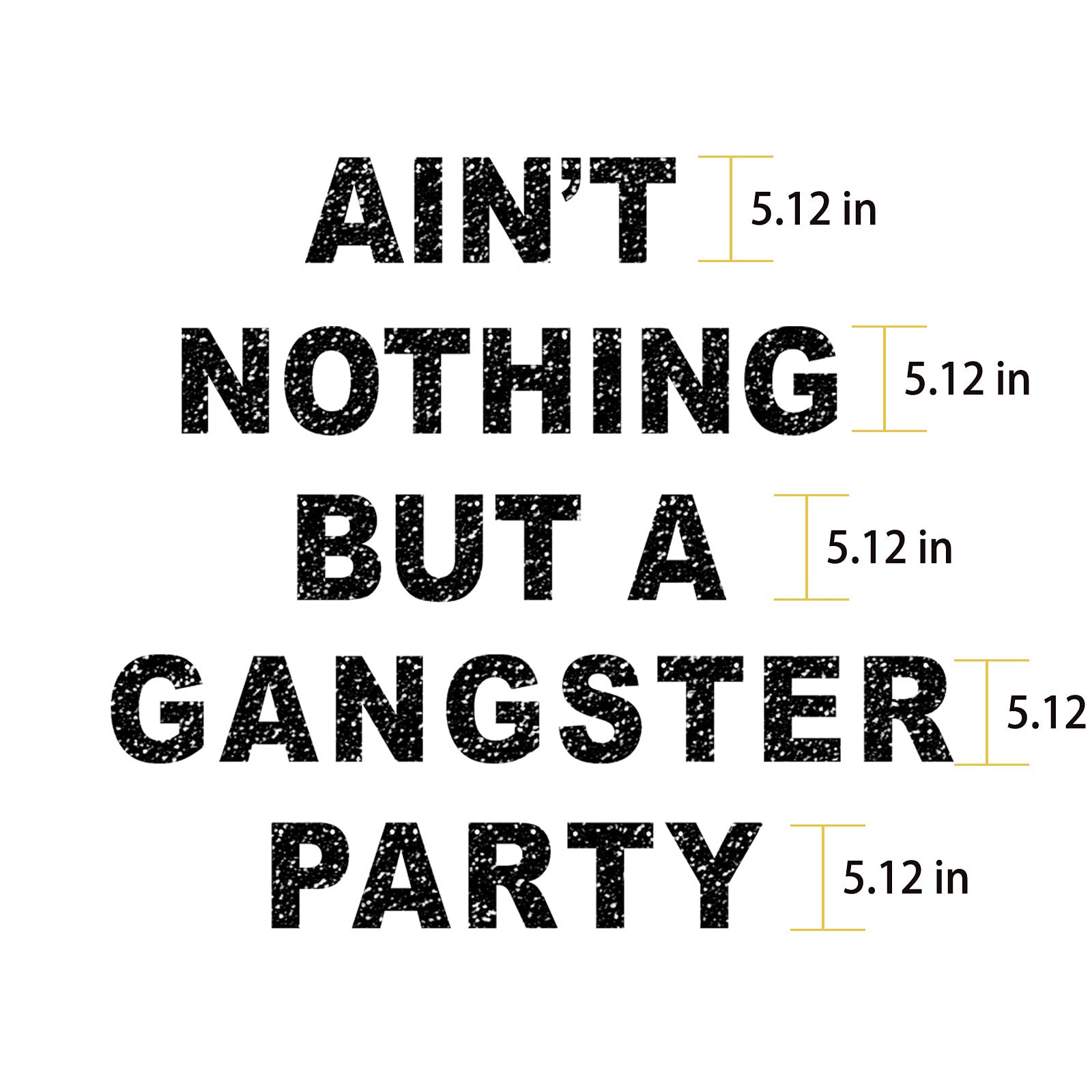 Glitter Black Anit Nothing But A Gangster Party Banner,Ain't Nothig But A Gangsta Party Decorations,90's Party Decor, Disco theme Party 90s Hip Hop Party Supplies