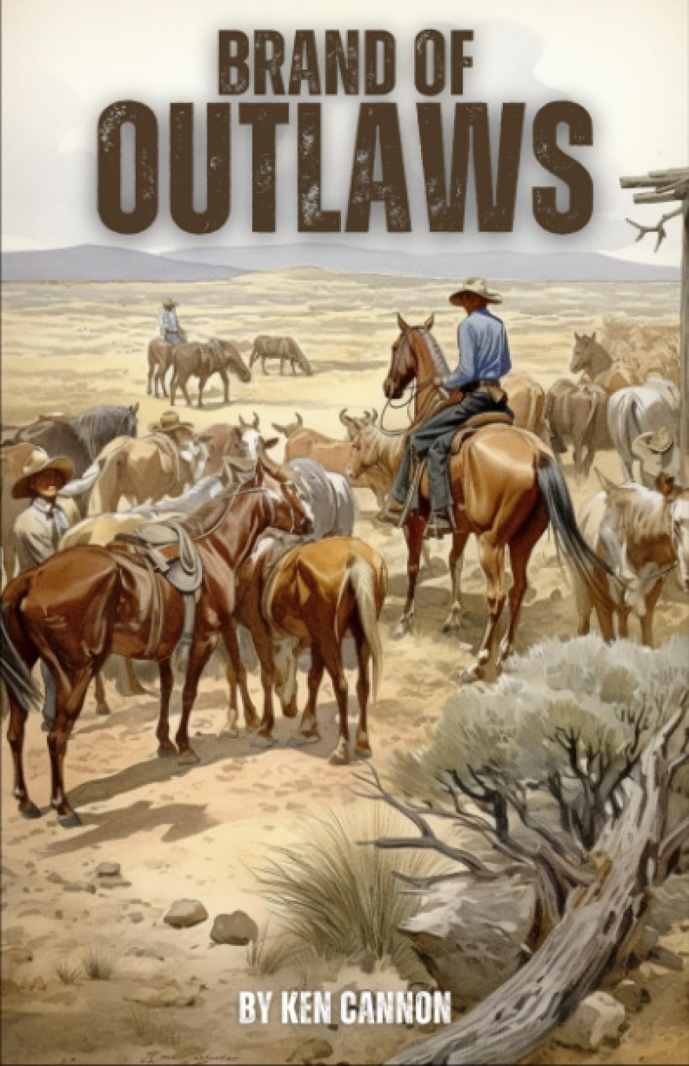 Brand of Outlaws: A Western Novel: Blood, Dust, and Redemption in the Old West (Western Novels. 10 Wild West Books, Rugged Cowboys, Bloody Range Wars, Pioneers, Indian Encounters.)