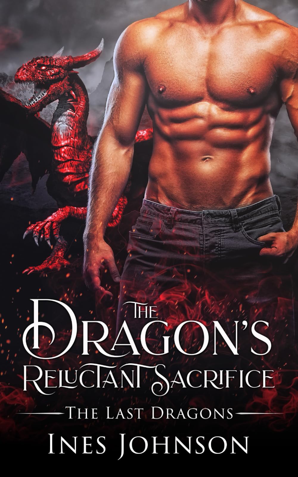 The Dragon's Reluctant Sacrifice: a Dragon Shifter Romance (The Last Dragons)
