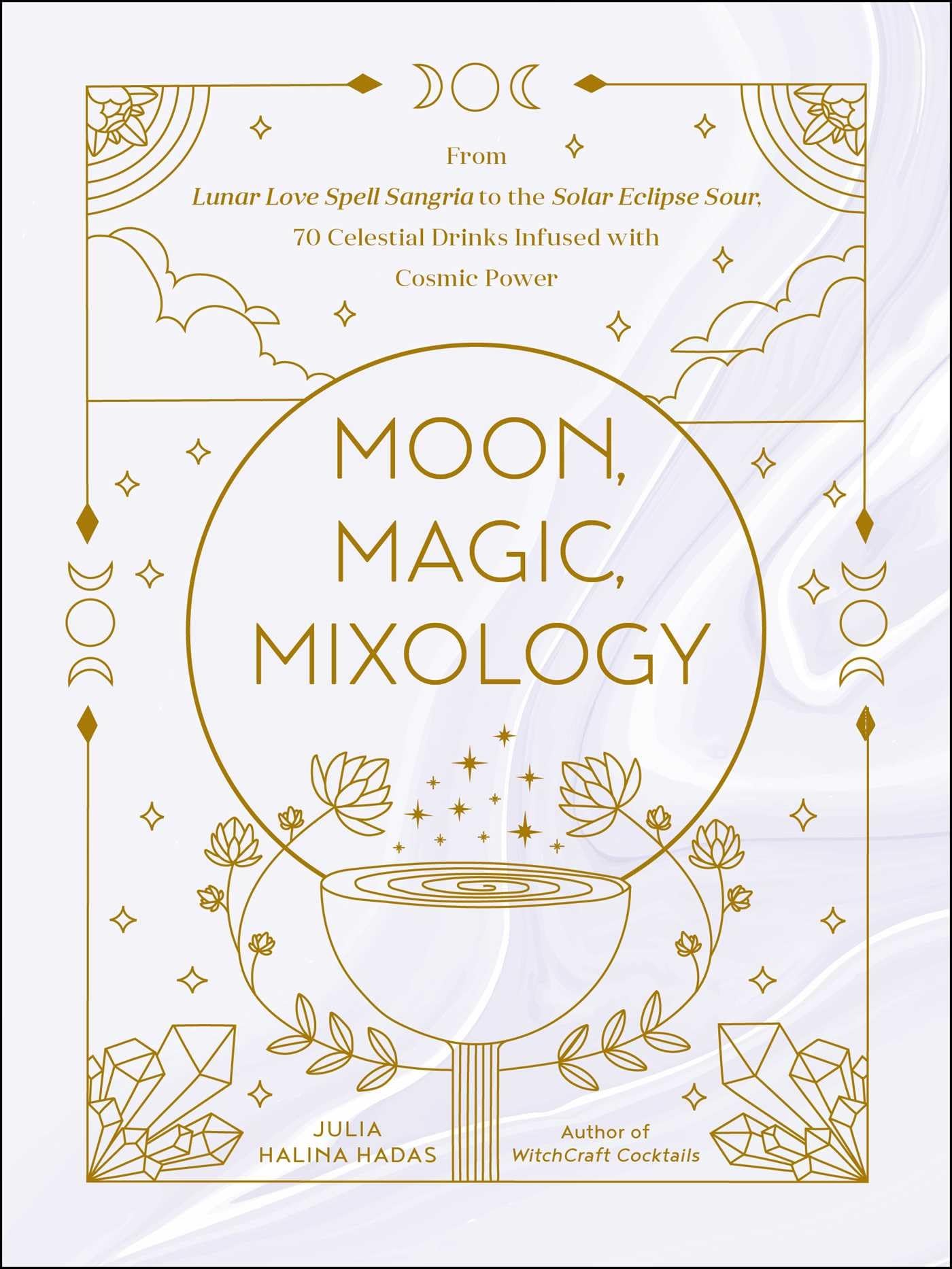 Moon, Magic, Mixology: From Lunar Love Spell Sangria to the Solar ...