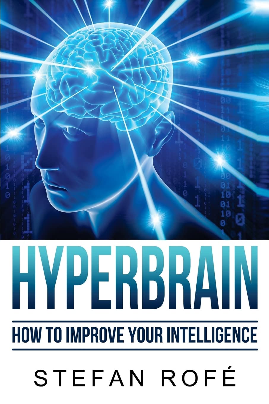 HyperBrain: How To Improve Your Intelligence