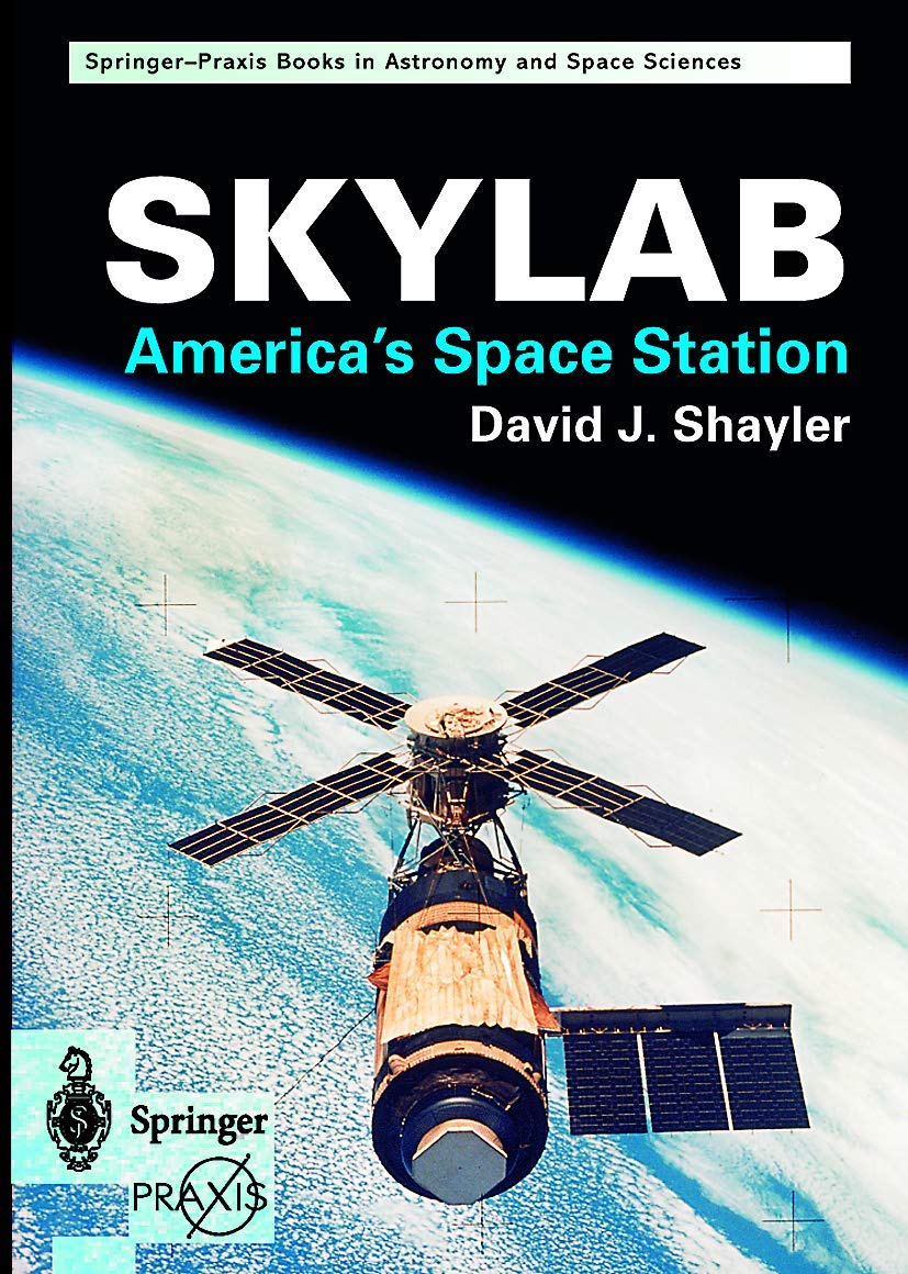 Skylab: America's Space Station Paperback – Illustrated, 28 May 2001
