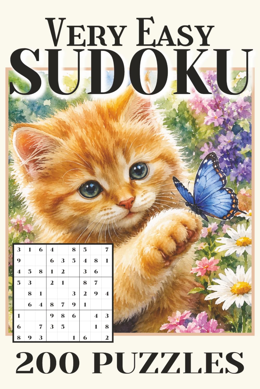 Very Easy SUDOKU Book: Very Easy Sudoku Book for Seniors, Adults and Teens | 200 Large Print Easy to Read Puzzles with Instructions & Solutions | 6x9 Travel Size | 1 Puzzle Per Page