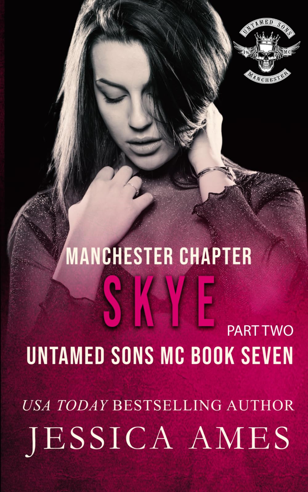 Skye (Manchester Chapter Untamed Sons MC)