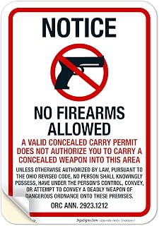 Ohio Notice No Firearms Allowed Unless Otherwise Authorized by Law Sign, 10x7 Inches, 4 Mil Vinyl Decal Stickers Weather Resistant, Made in USA