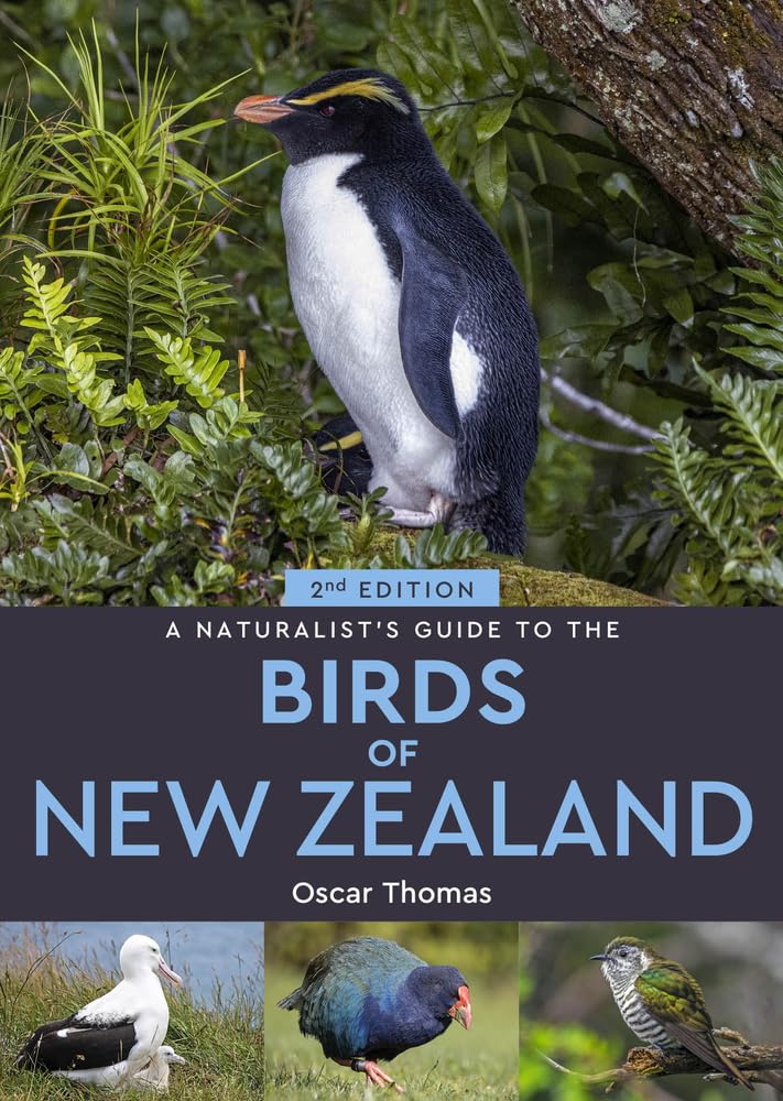 A Naturalist's Guide to the Birds Of New Zealand by Oscar Thomas - 9781913679415