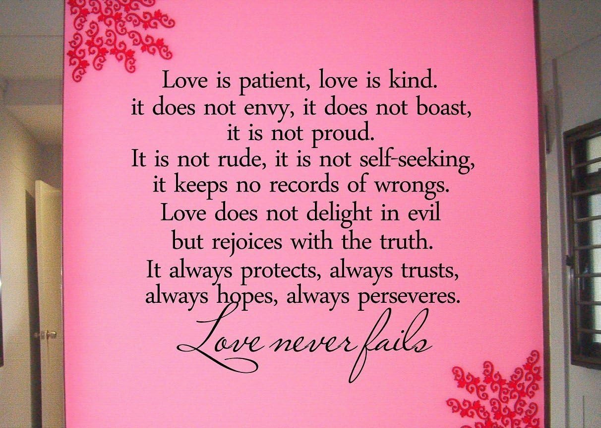 2 Love is patient, love is kind. It does not envy, it does