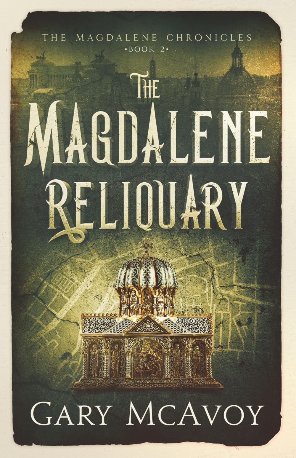 The Magdalene Reliquary: 2 (The Magdalene Chronicles)