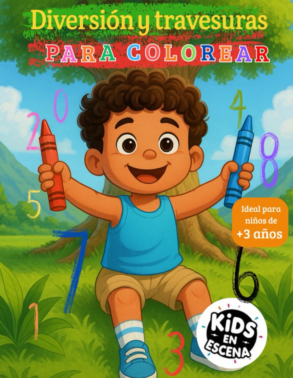 Diversión y travesuras PARA COLOREAR (Kids en Escena – Colección infantil educativa)