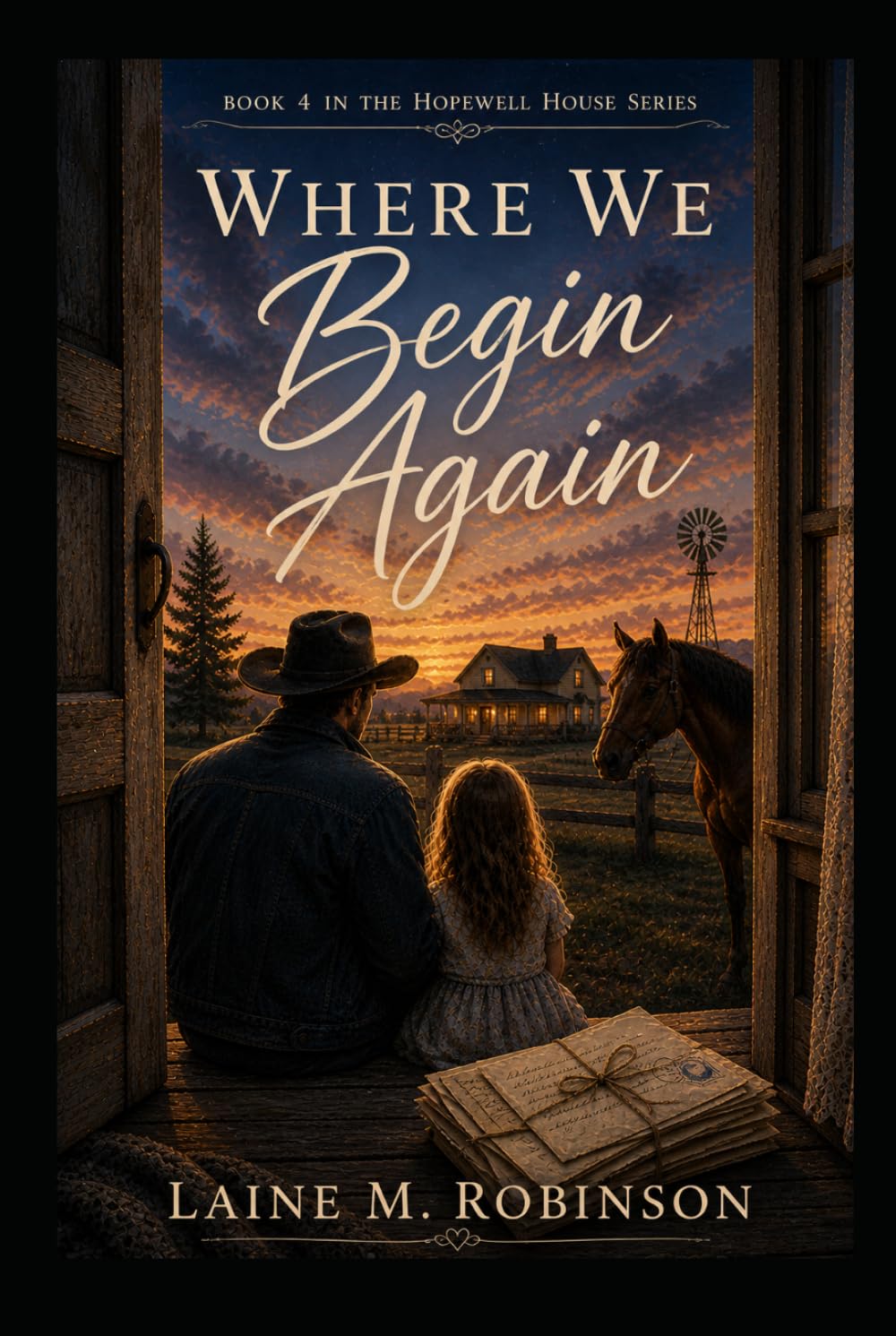 Where We Begin Again (The Hopewell House Series)