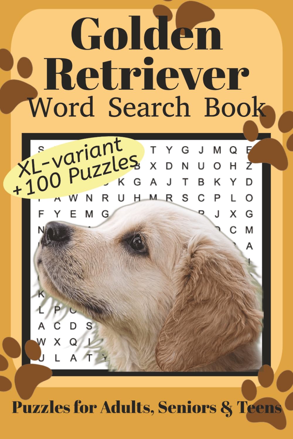 Golden Retriever Word Search Book XL: Fun Word Search Puzzles for Golden Retriever Lovers | XL variant | +100 fun puzzles | Relaxing Brain Games for ... | 6x9 Inches | 220 Pages | Solutions Included