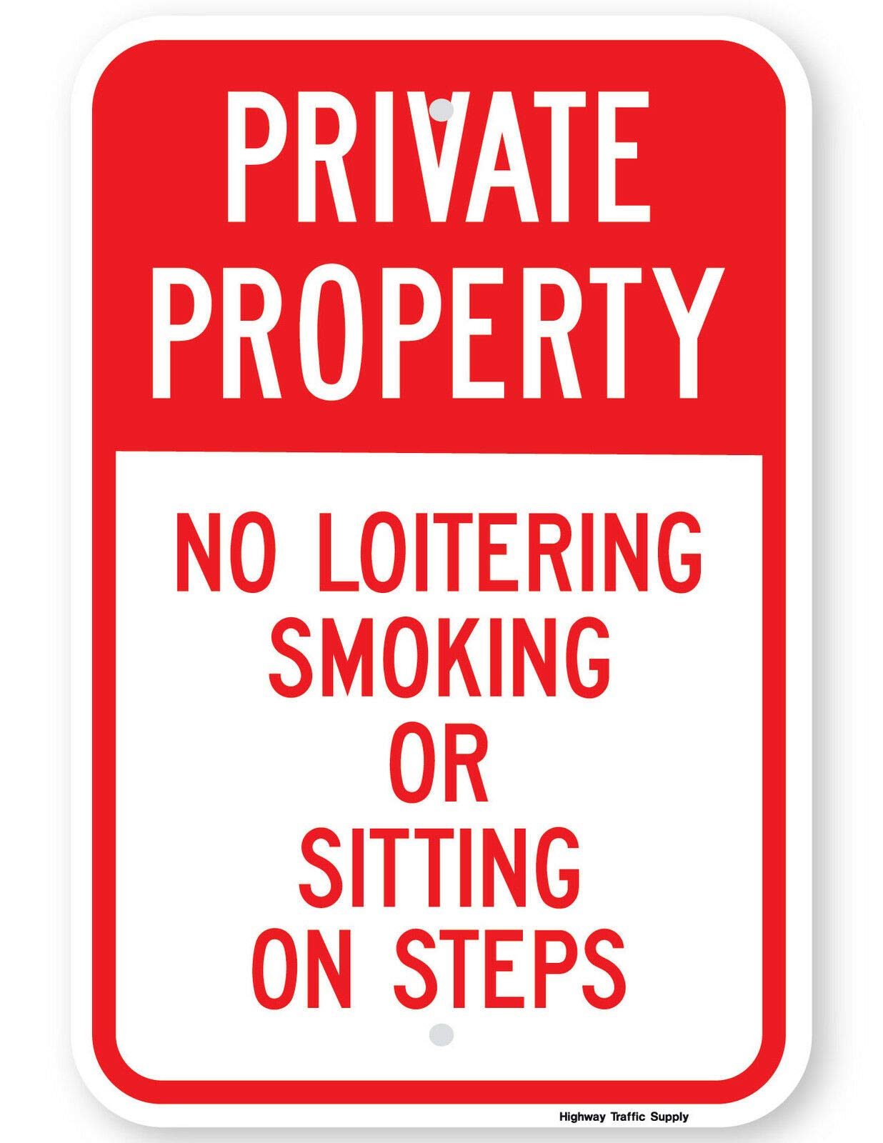 Inga Private Property No Loitering Smoking Or Sitting On Steps Sign Funny Retro Metal Sign 8x12 inches