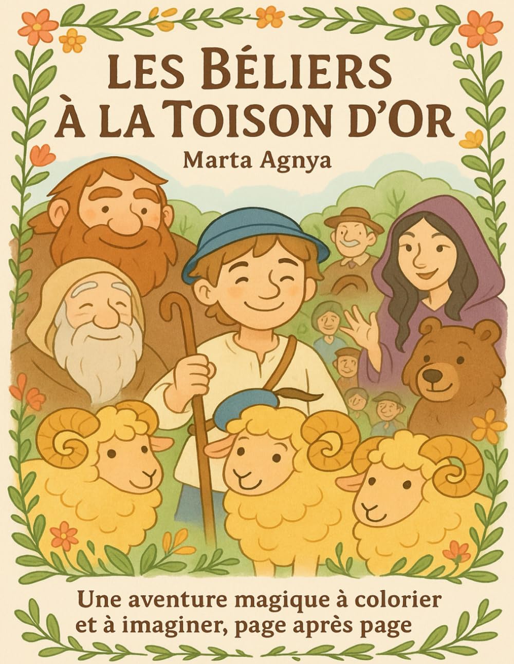 Les Béliers à la Toison d’Or – Histoire à colorier: Un conte à lire et à colorier pour rêver et apprendre