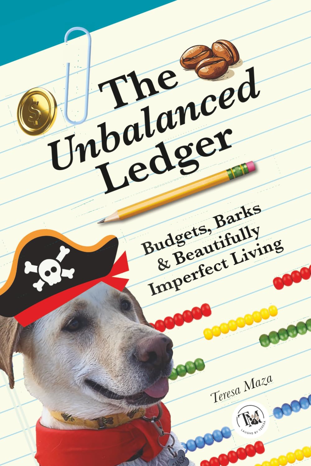 The Unbalanced Ledger: Budgets, Barks, and Beautifully Imperfect Living