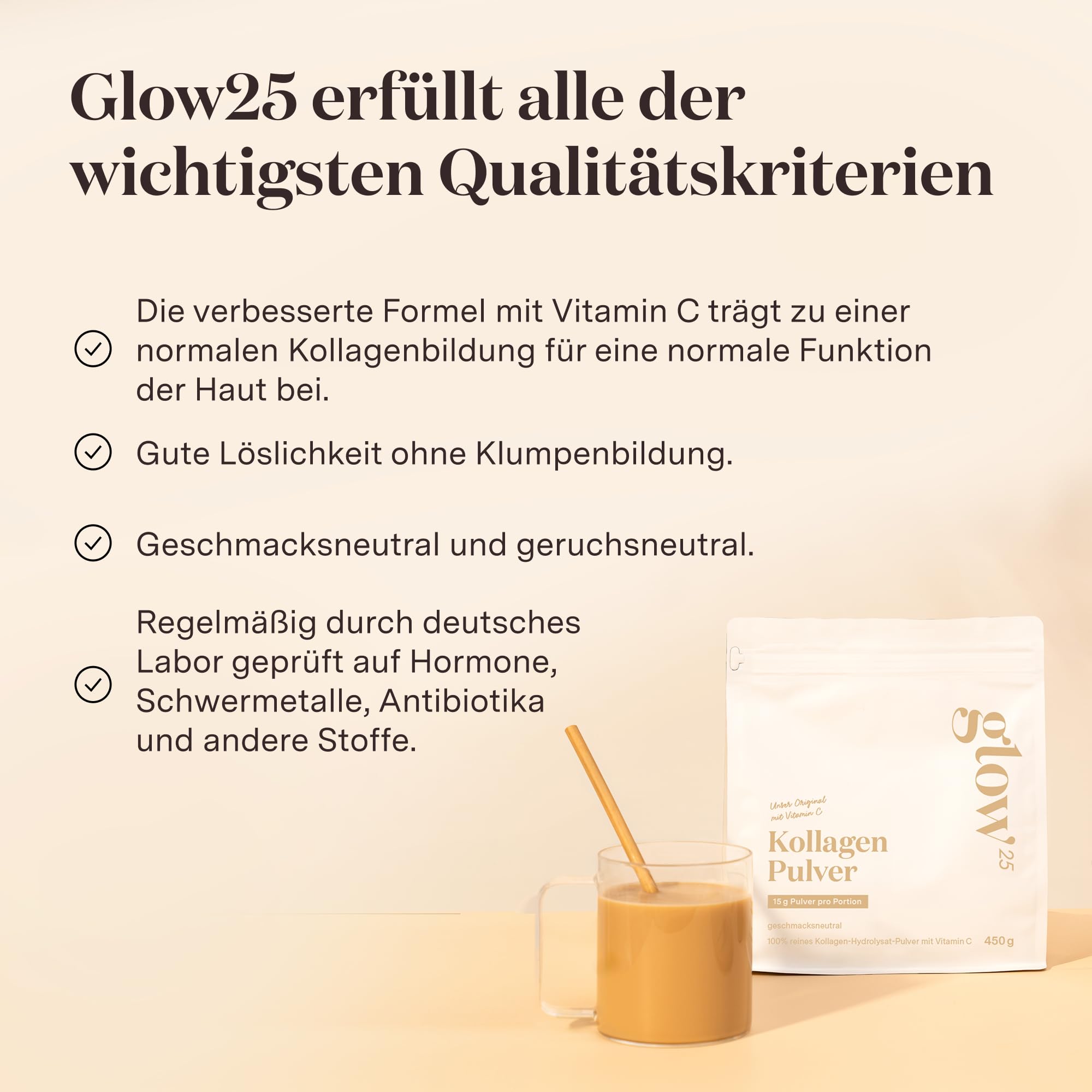 Glow25® Kollagen Pulver [450g] – Unser Original – Collagen Hydrolysat mit Vitamin C – Peptide Typ 1 und 3 – Gute Löslichkeit – Neutral