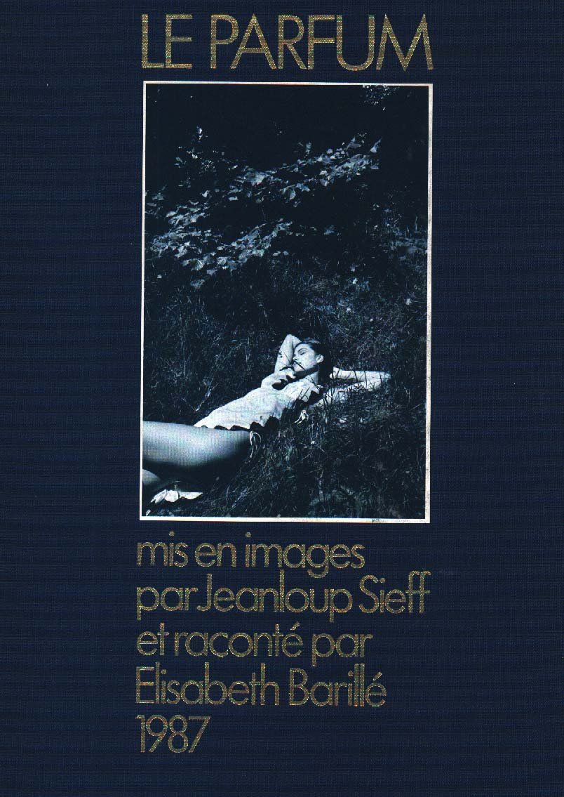 Le Parfum mis en Images par Jean-Loup Sieff