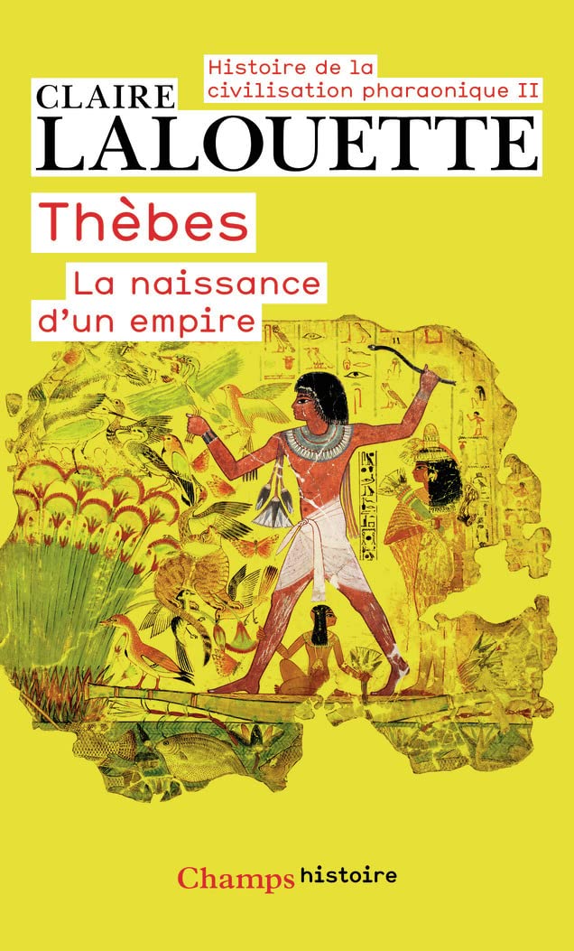 Thèbes ou la naissance d'un empire (2)