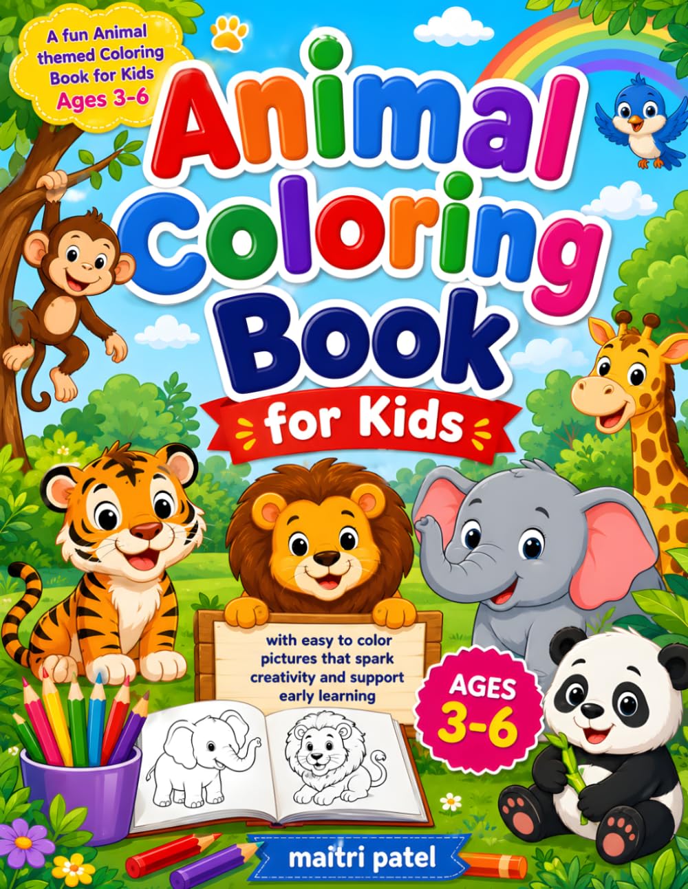 Animal Coloring Book for Kids Ages 3-6: Fun and Easy Coloring Pages with Cute Animals for Preschool, Kindergarten, and Early Learners