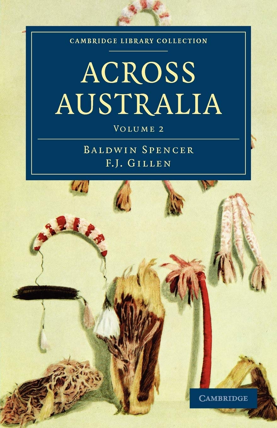 Across Australia: Volume 2 (Cambridge Library Collection - Linguistics)