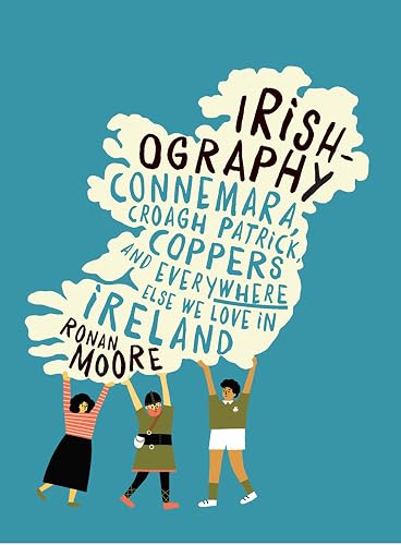 Irishography: Connemara, Croagh Patrick, Coppers and everywhere else we love in Irel
