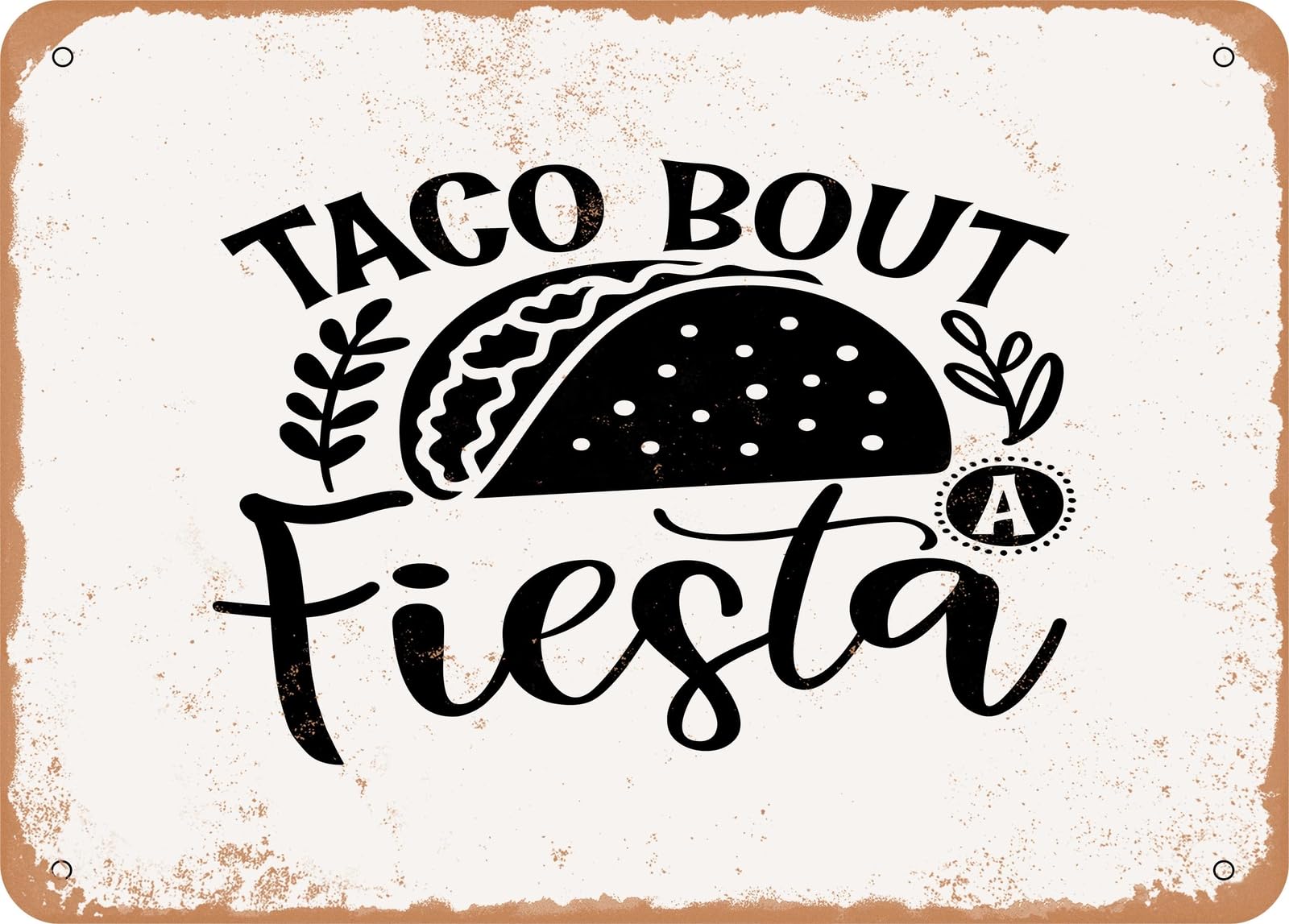 Miaomansenstore Metal Sign - Taco Bout A Fiesta - Vintage Look Sign Home Decor