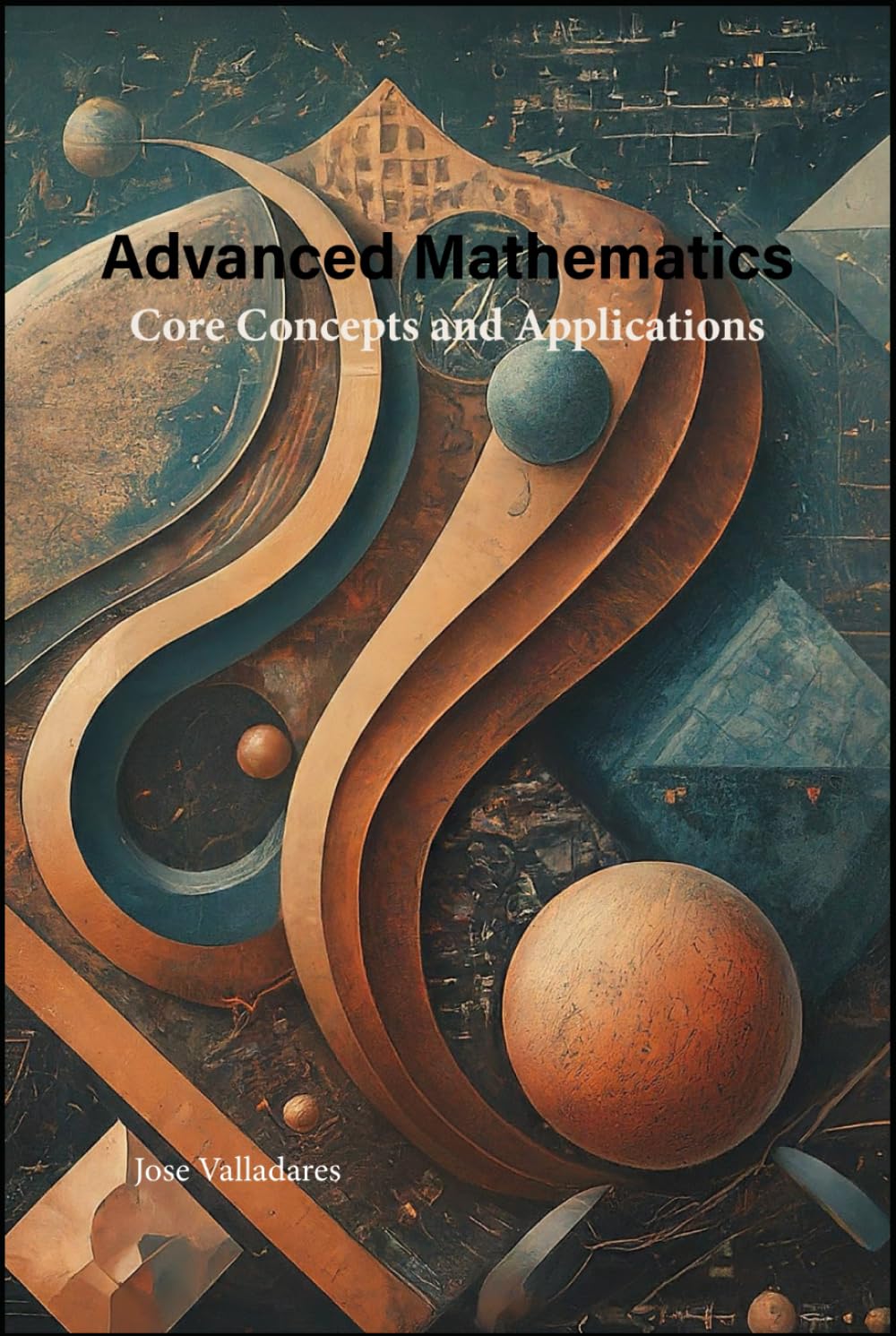 Amazon.com: Advanced Mathematics: Core Concepts and Applications ...