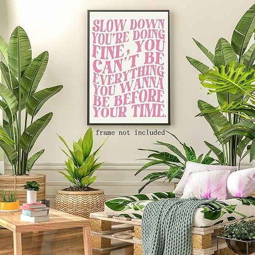 Miniatura 7 de Arte de pared rosa de moda, póster de letras de música pop de Viena, impresión en lienzo con texto "Slow Down Your Doing", recordatorio diario,
