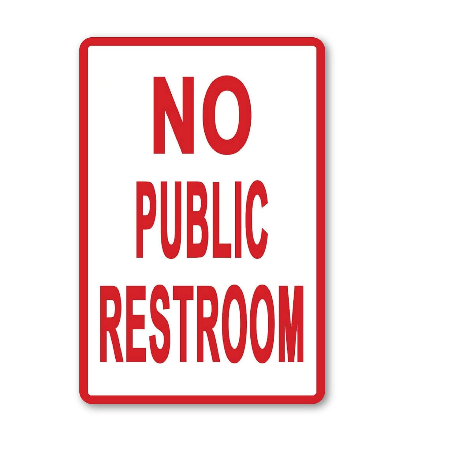 ISEE 360® No Public Restroom Sign Stickers For Office Home Shop School