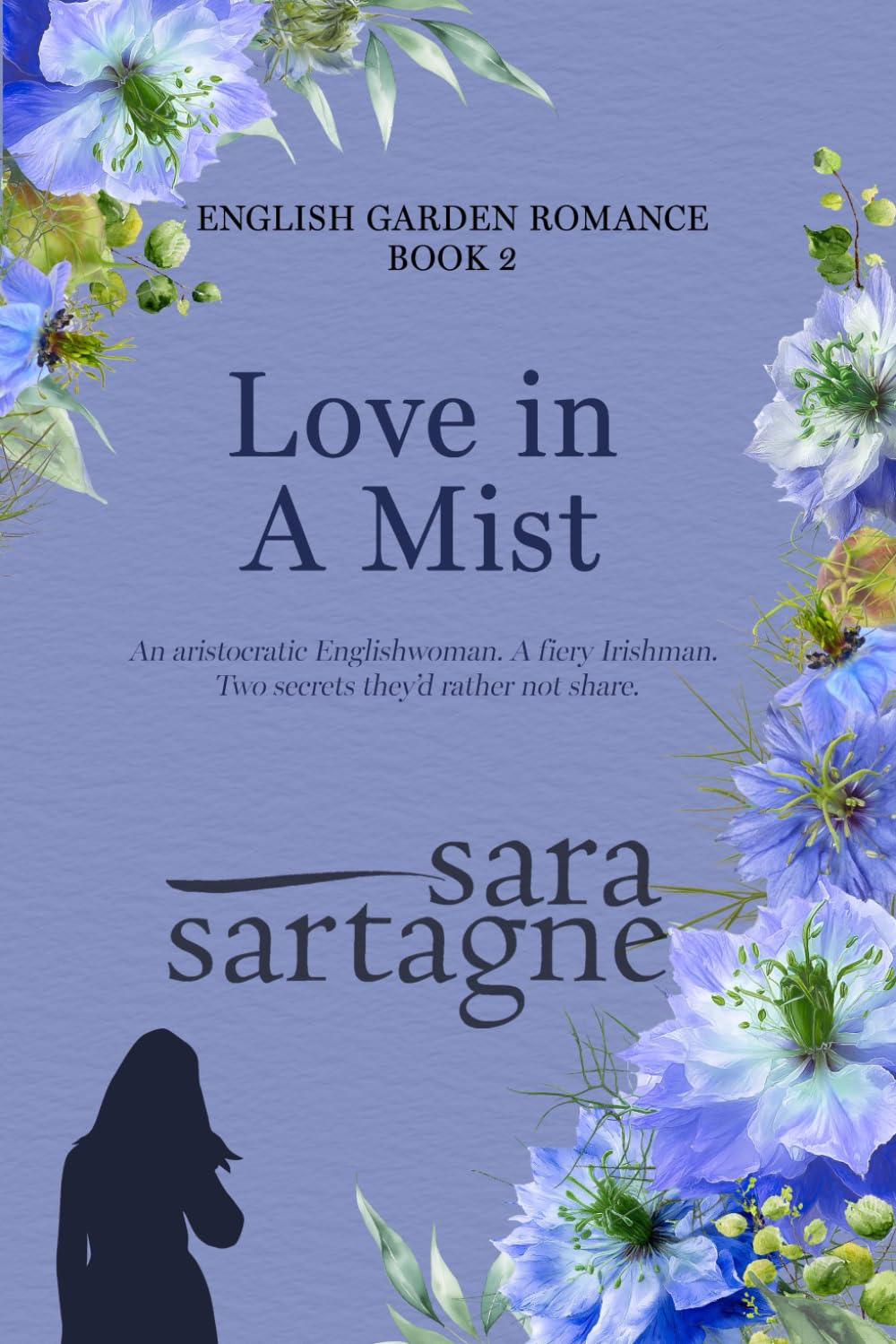 Love in a Mist: An English Garden Romance